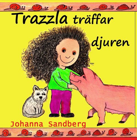 Trazzla träffar djuren  1